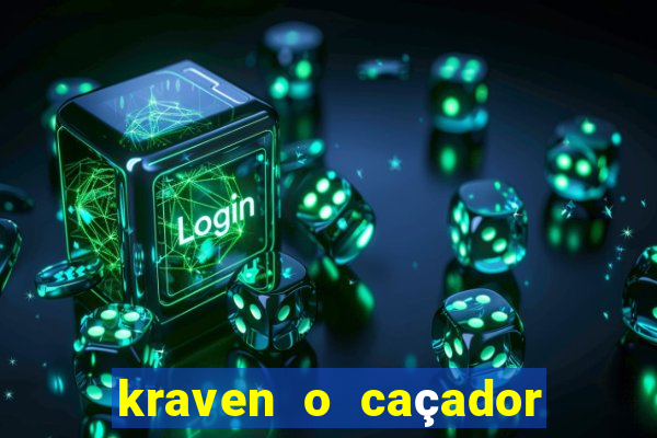 kraven o caçador dublado torrent