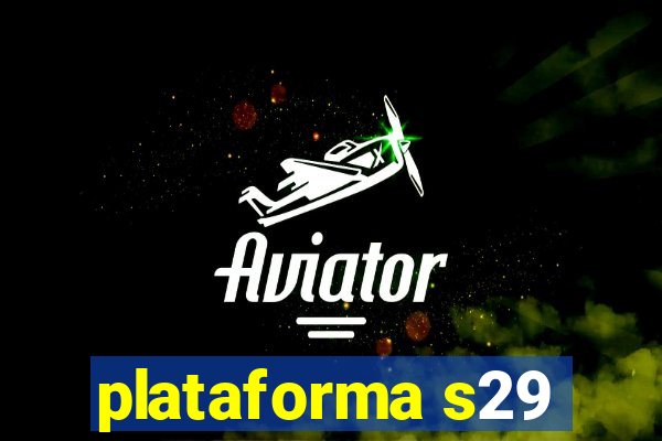 plataforma s29