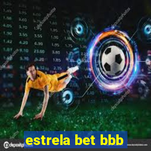 estrela bet bbb