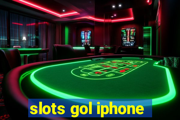 slots gol iphone