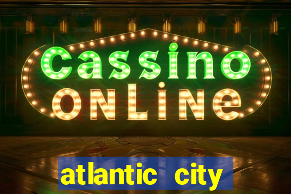 atlantic city casino new jersey