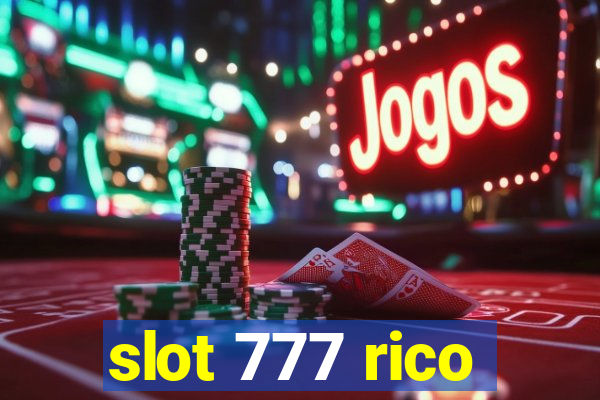 slot 777 rico