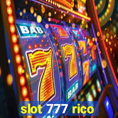 slot 777 rico