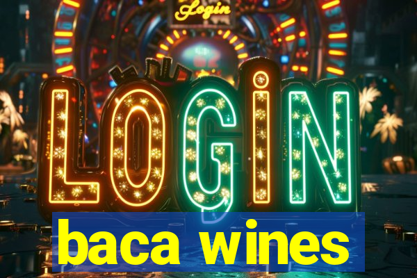 baca wines