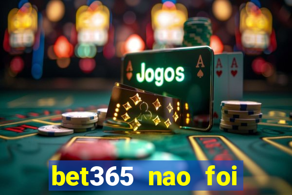 bet365 nao foi possivel processar seu deposito