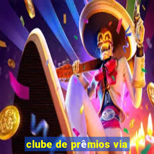 clube de prêmios via