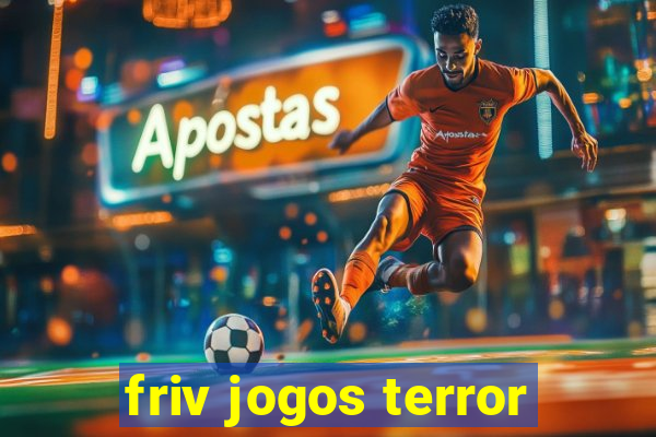 friv jogos terror