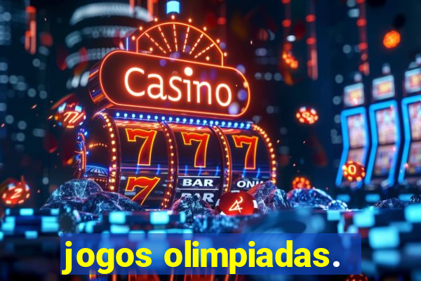 jogos olimpiadas.