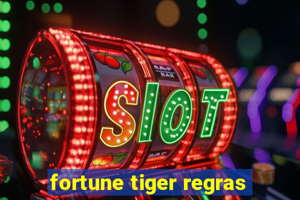 fortune tiger regras