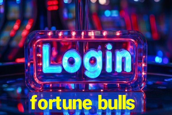 fortune bulls