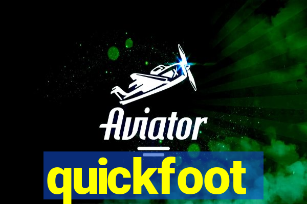 quickfoot