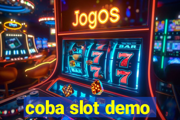 coba slot demo