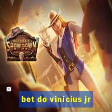 bet do vinícius jr