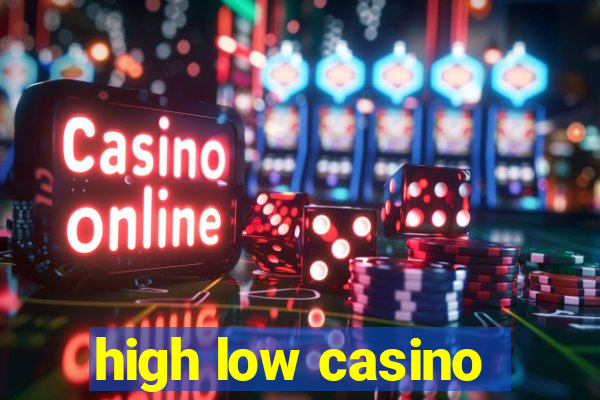 high low casino