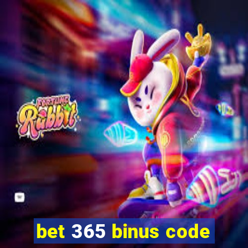 bet 365 binus code