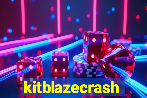 kitblazecrash