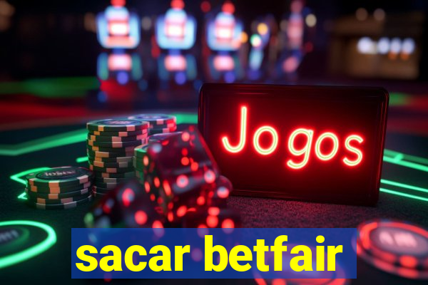 sacar betfair