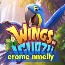 erome nmelly