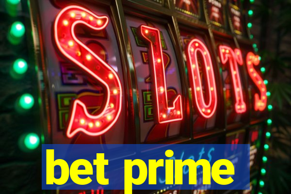 bet prime