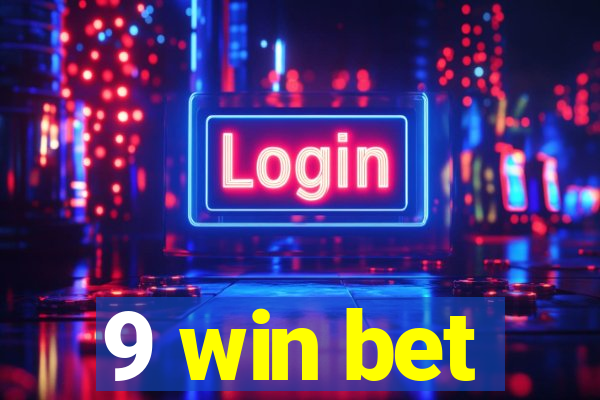 9 win bet