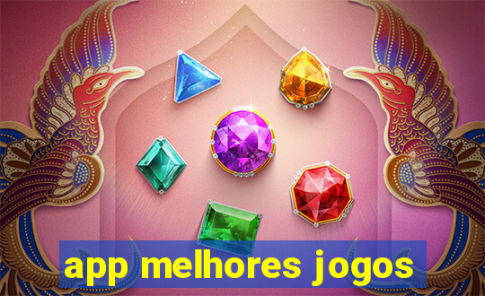 app melhores jogos