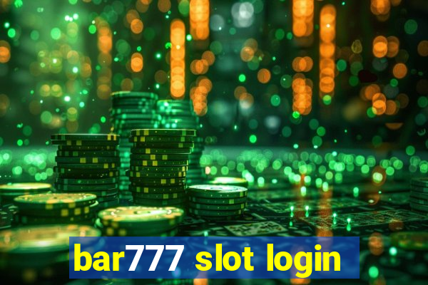 bar777 slot login