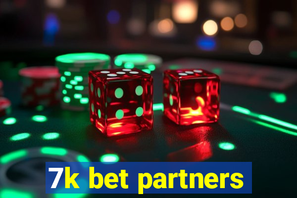 7k bet partners