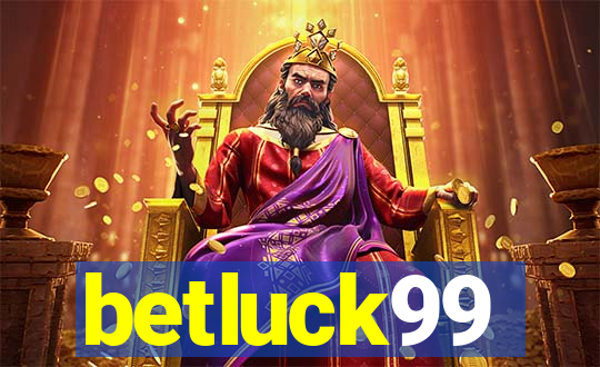 betluck99