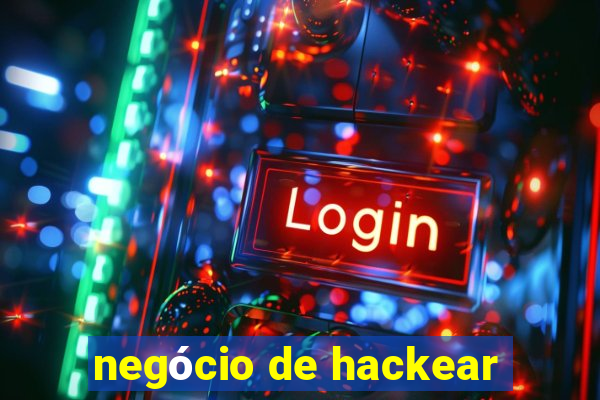 negócio de hackear