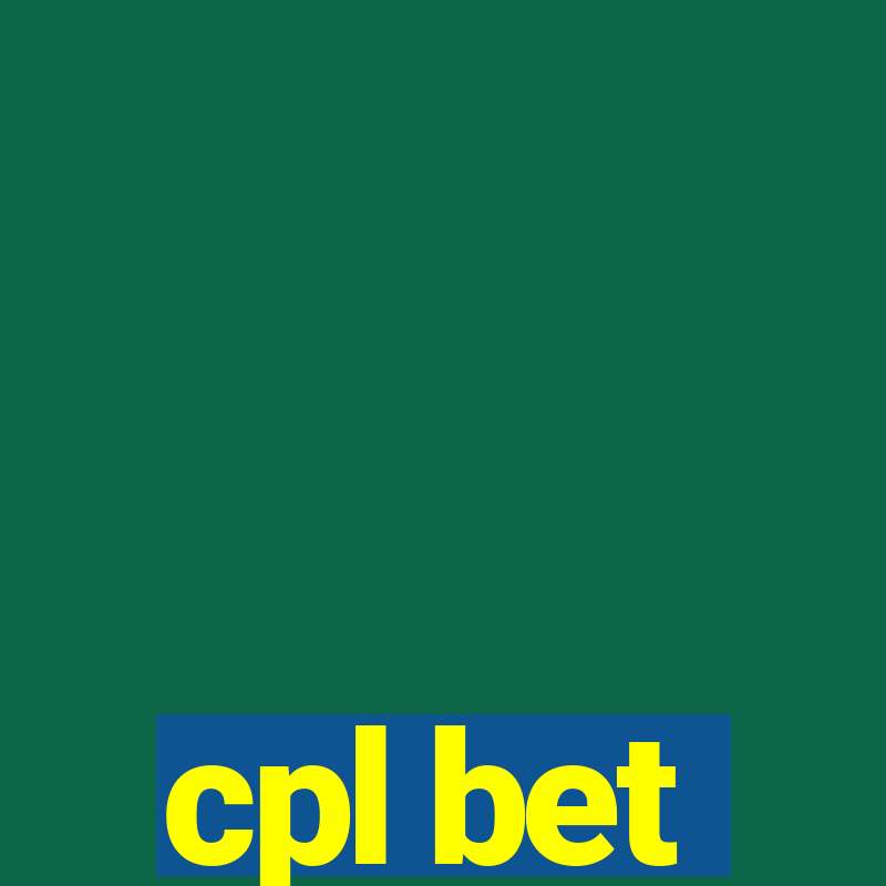 cpl bet