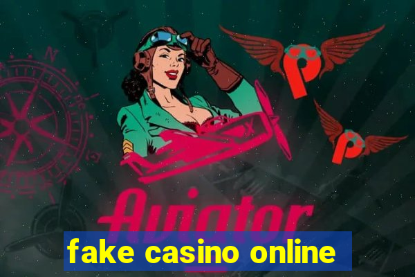 fake casino online