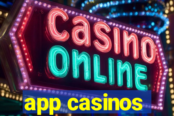 app casinos