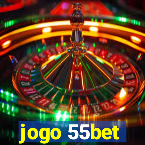 jogo 55bet