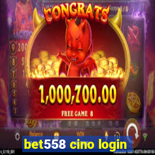 bet558 cino login