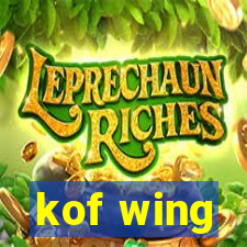 kof wing