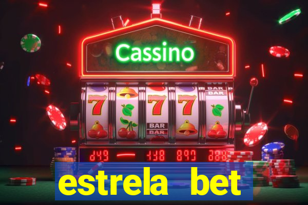 estrela bet deposito minimo