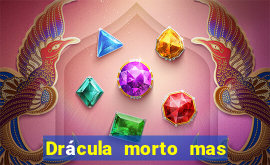 Drácula morto mas feliz download