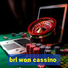 brl won cassino