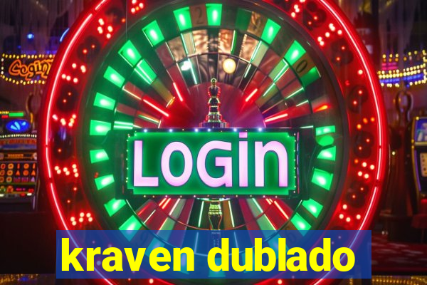 kraven dublado