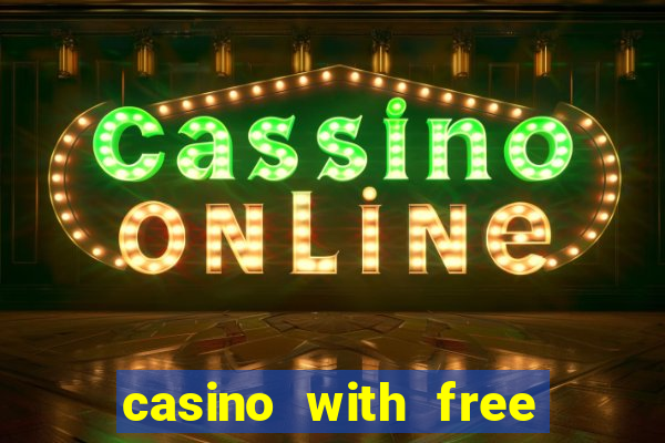 casino with free money no deposit