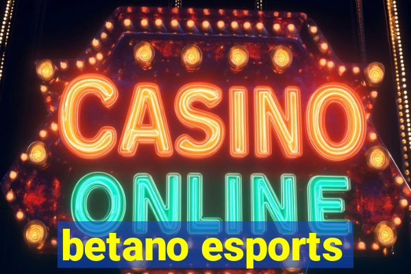 betano esports