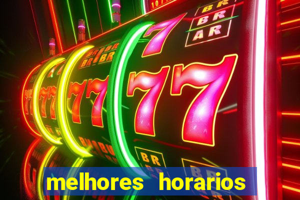 melhores horarios para jogar slot