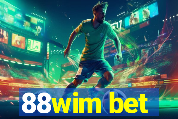 88wim bet