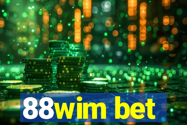 88wim bet