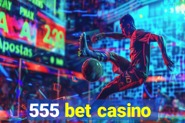 555 bet casino