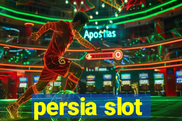 persia slot