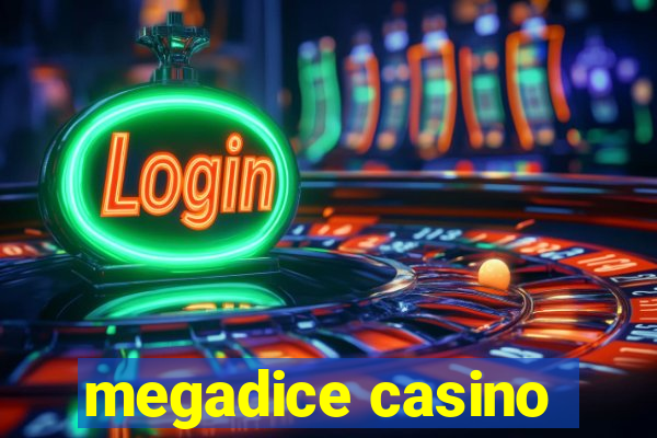 megadice casino