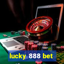 lucky 888 bet