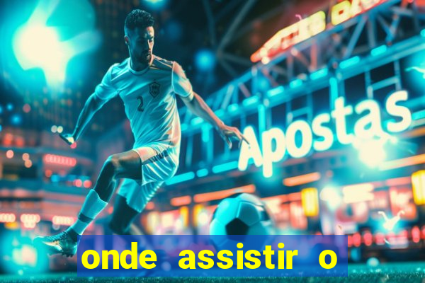 onde assistir o jogo do juventude