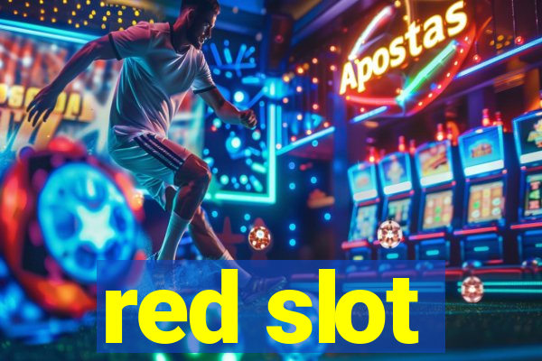 red slot